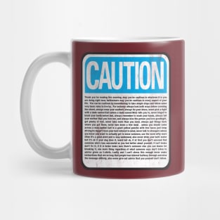 Caution Mug